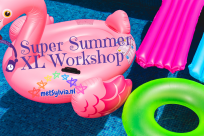 Chill Skills XL Workshop Super Summer | 19 aug 2019